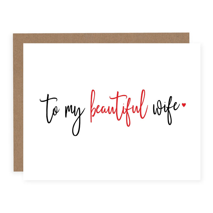 Beautiful Wife | Card - Pretty by Her- handmade locally in Cambridge, Ontario