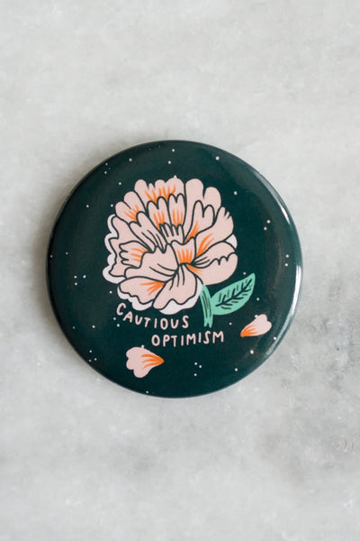 Cautious Optimism Magnet | Stay Home Club - Pretty by Her- handmade locally in Cambridge, Ontario