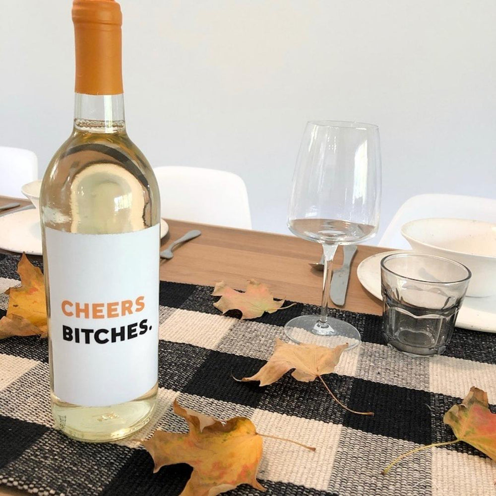 Cheers Bitches | Wine Label - Pretty by Her- handmade locally in Cambridge, Ontario