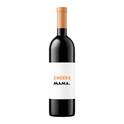 Cheers Mama | Wine Label - Pretty by Her- handmade locally in Cambridge, Ontario