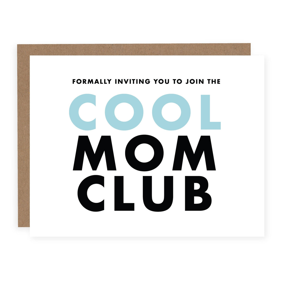 Cool Mom Club | Card - Pretty by Her- handmade locally in Cambridge, Ontario