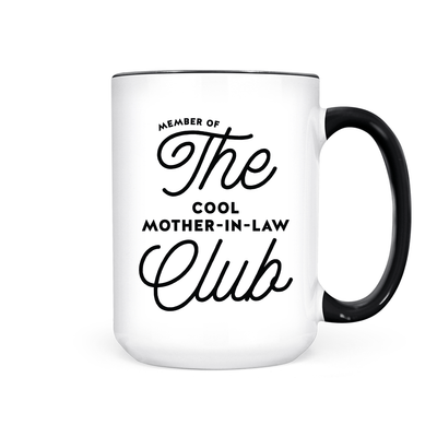 Cool Mother-in-law Club | Mug - Pretty by Her- handmade locally in Cambridge, Ontario