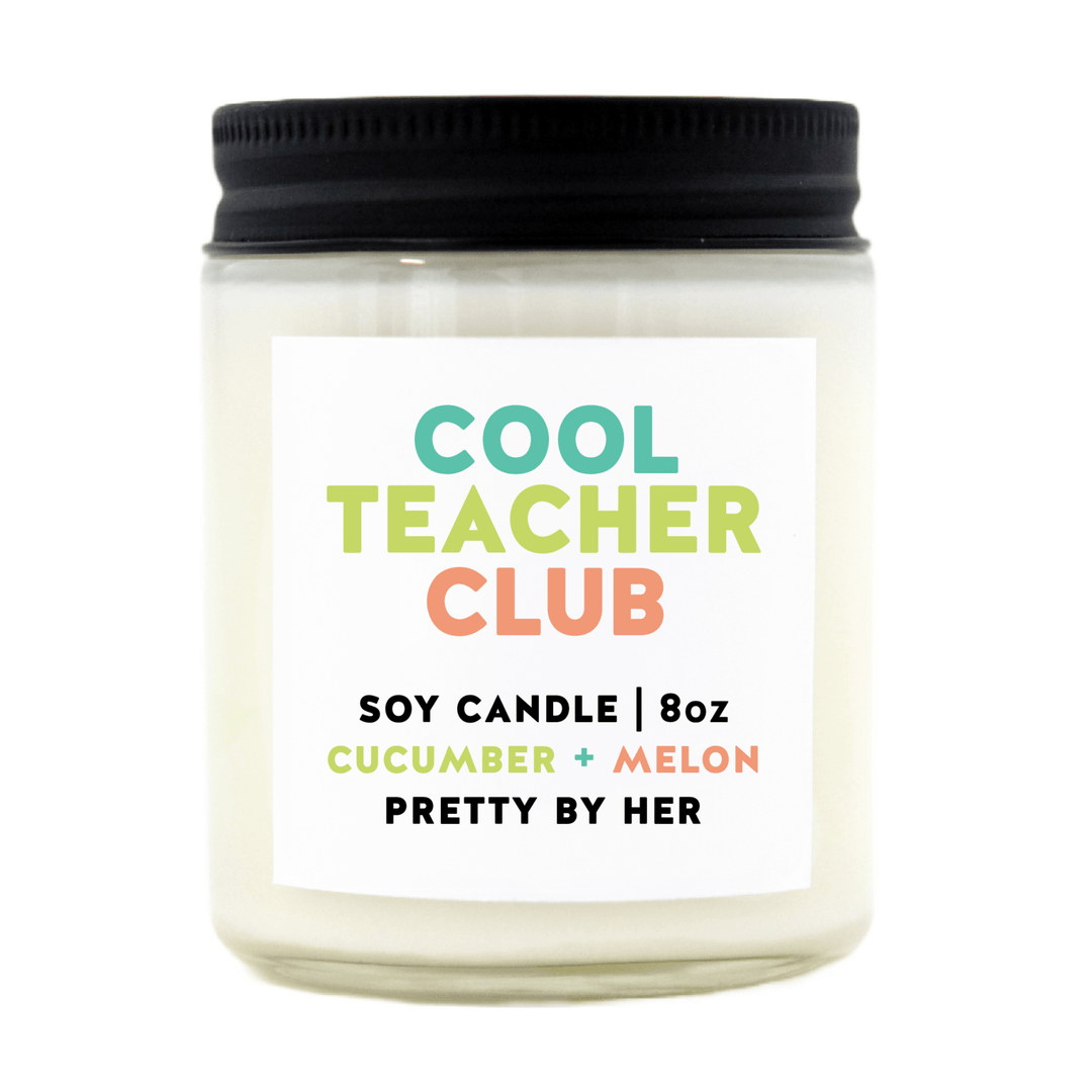 Cool Teacher Club | Soy Wax Candle - Pretty by Her- handmade locally in Cambridge, Ontario