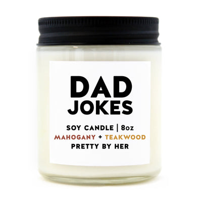 Dad Jokes | Candle - Pretty by Her- handmade locally in Cambridge, Ontario