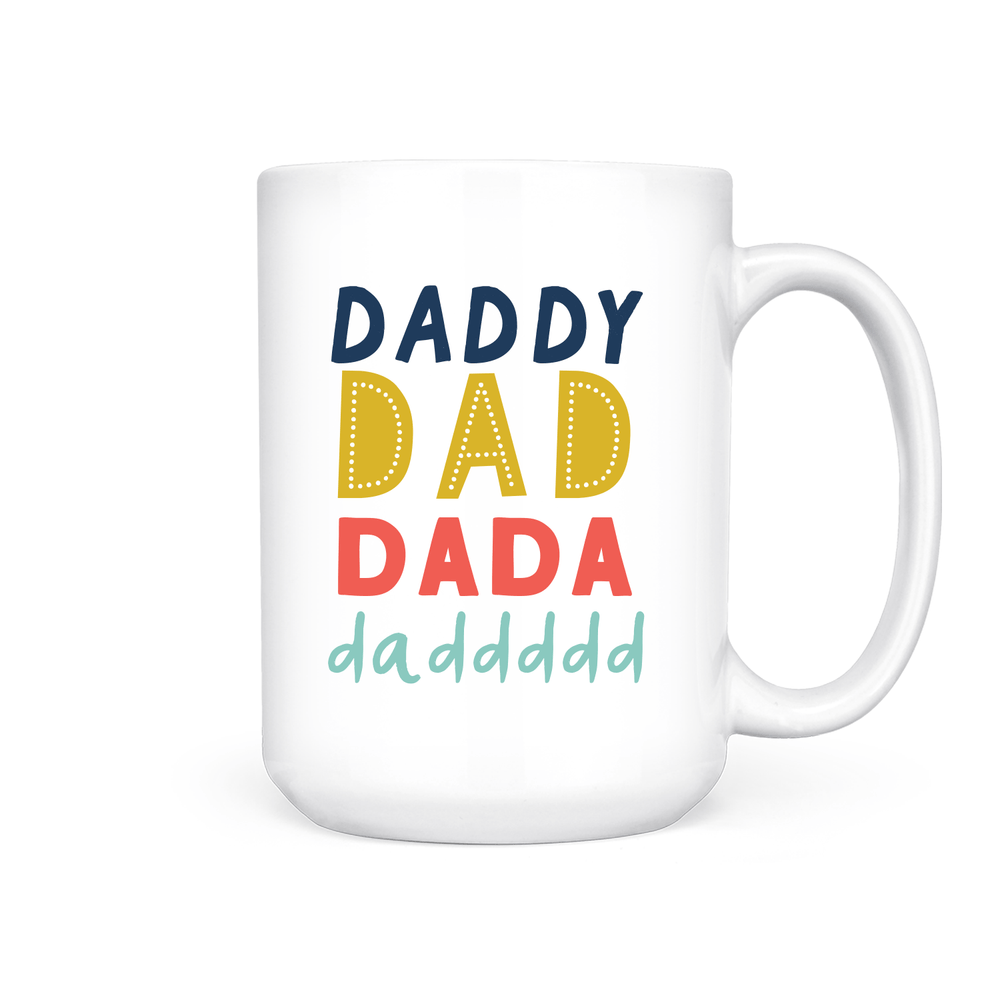 Daddy Dada Dad | Mug - Pretty by Her- handmade locally in Cambridge, Ontario