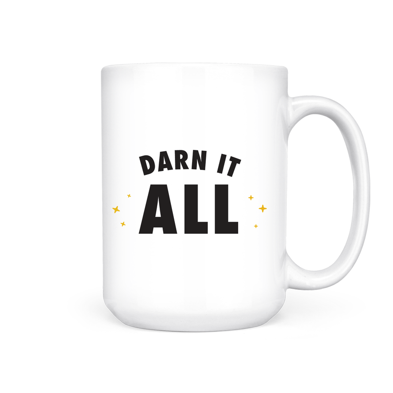 Darn It All | Mug - Pretty by Her- handmade locally in Cambridge, Ontario