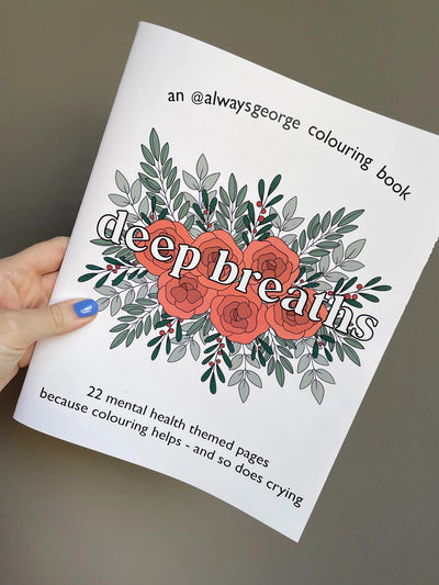 Deep Breaths Colouring Book - Pretty by Her- handmade locally in Cambridge, Ontario