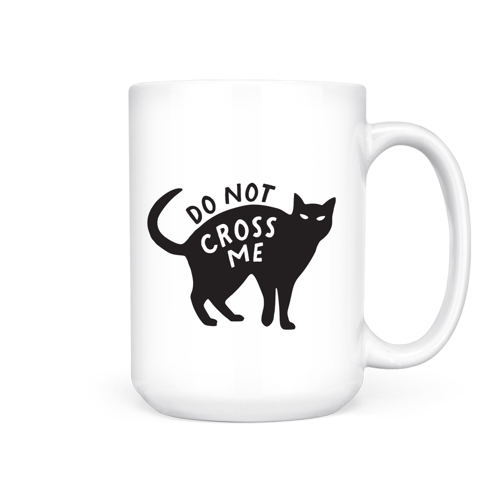Do Not Cross Me | Mug - Pretty by Her- handmade locally in Cambridge, Ontario