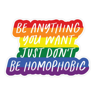 Don't be Homophobic | Magnet - Pretty by Her- handmade locally in Cambridge, Ontario