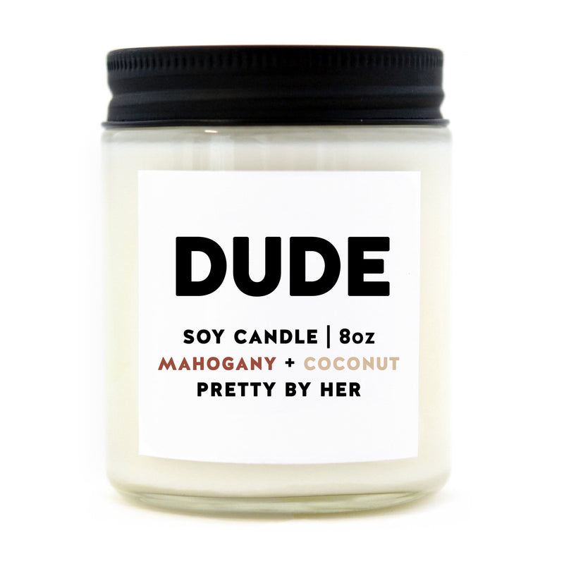 DUDE | Candle - Pretty by Her- handmade locally in Cambridge, Ontario