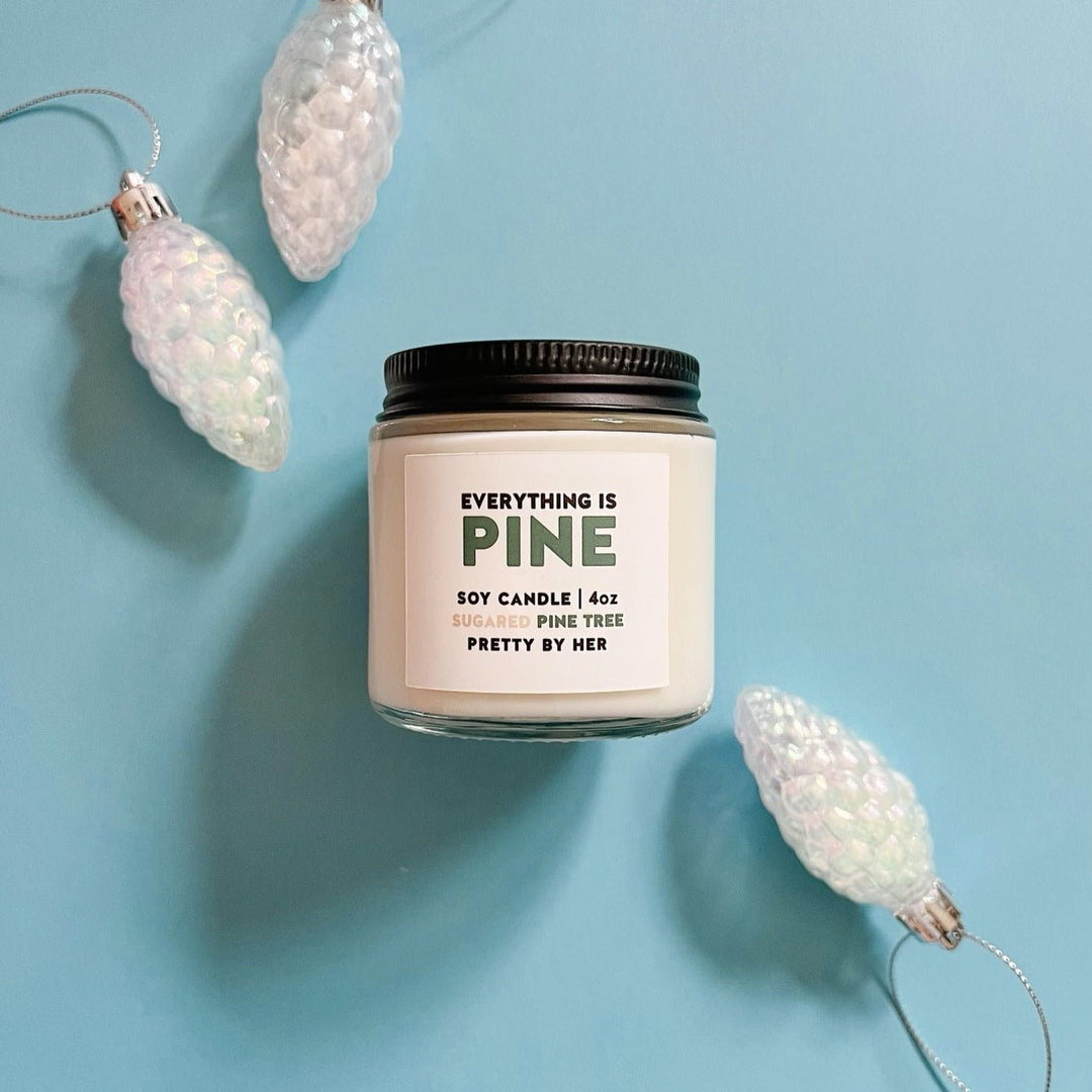 Everything Is Pine | Mini Candle - Pretty by Her- handmade locally in Cambridge, Ontario
