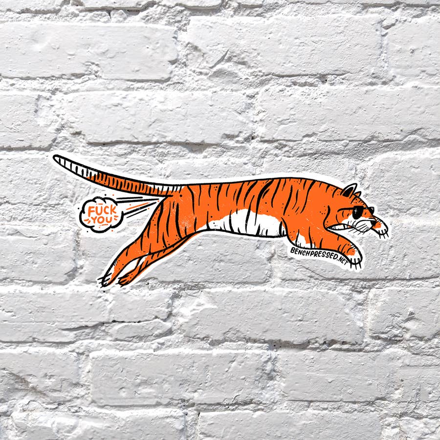 F You Tiger Sticker | Bench Pressed - Pretty by Her- handmade locally in Cambridge, Ontario