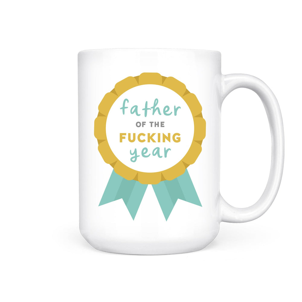 Father of the Fucking Year | Mug - Pretty by Her- handmade locally in Cambridge, Ontario
