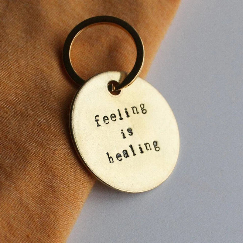 Feeling is Healing Brass Keychain | Sol + Bones - Pretty by Her- handmade locally in Cambridge, Ontario