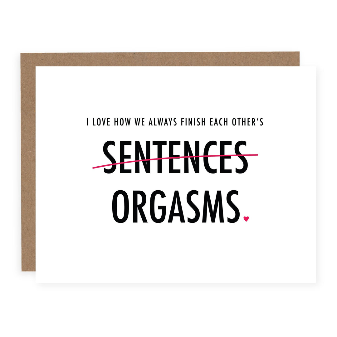 Finish Each Other's Orgasms | Card - Pretty by Her- handmade locally in Cambridge, Ontario