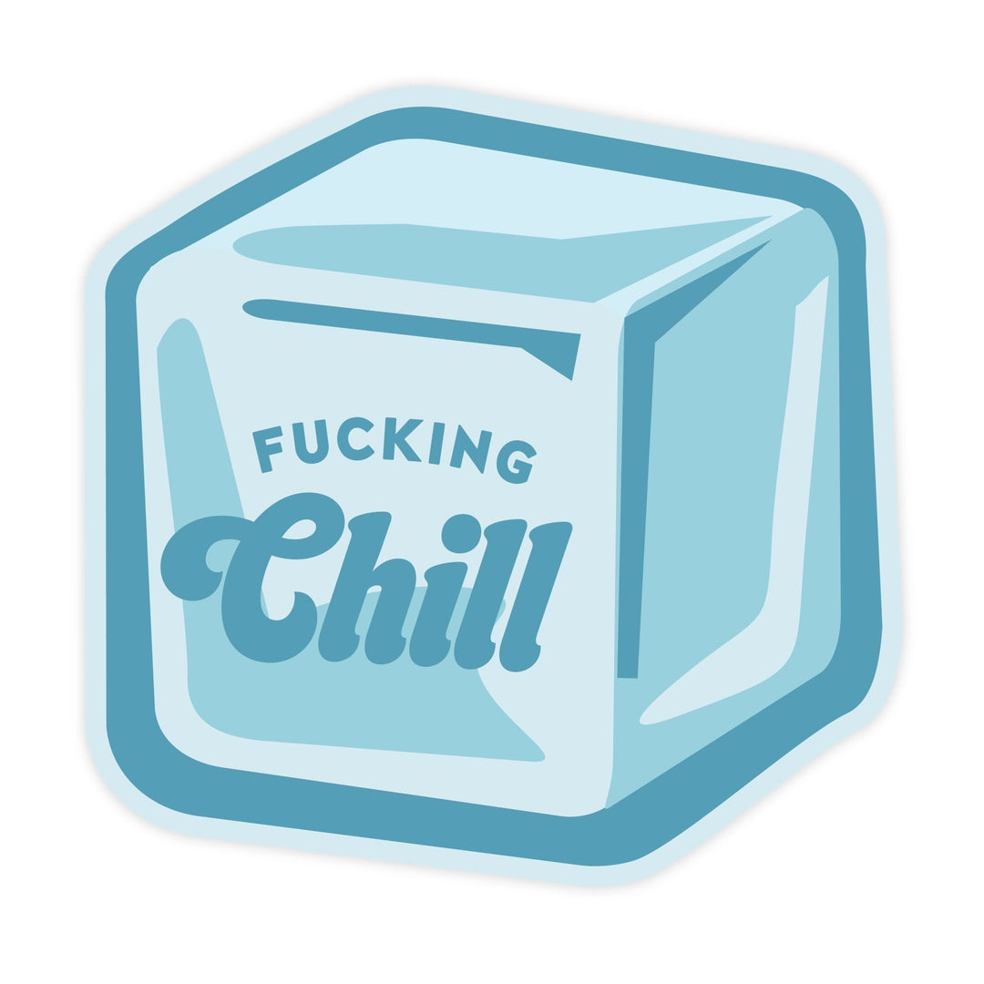 Fucking Chill | Magnet - Pretty by Her- handmade locally in Cambridge, Ontario
