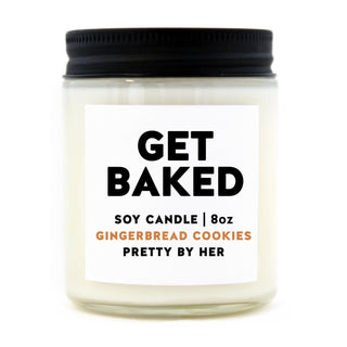 Get Baked | Soy Wax Candle - Pretty by Her- handmade locally in Cambridge, Ontario