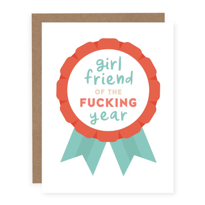Girlfriend of the Fucking Year | Card - Pretty by Her- handmade locally in Cambridge, Ontario