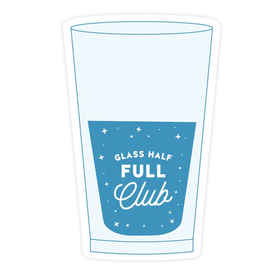 Glass Half Full Club | Magnet - Pretty by Her- handmade locally in Cambridge, Ontario