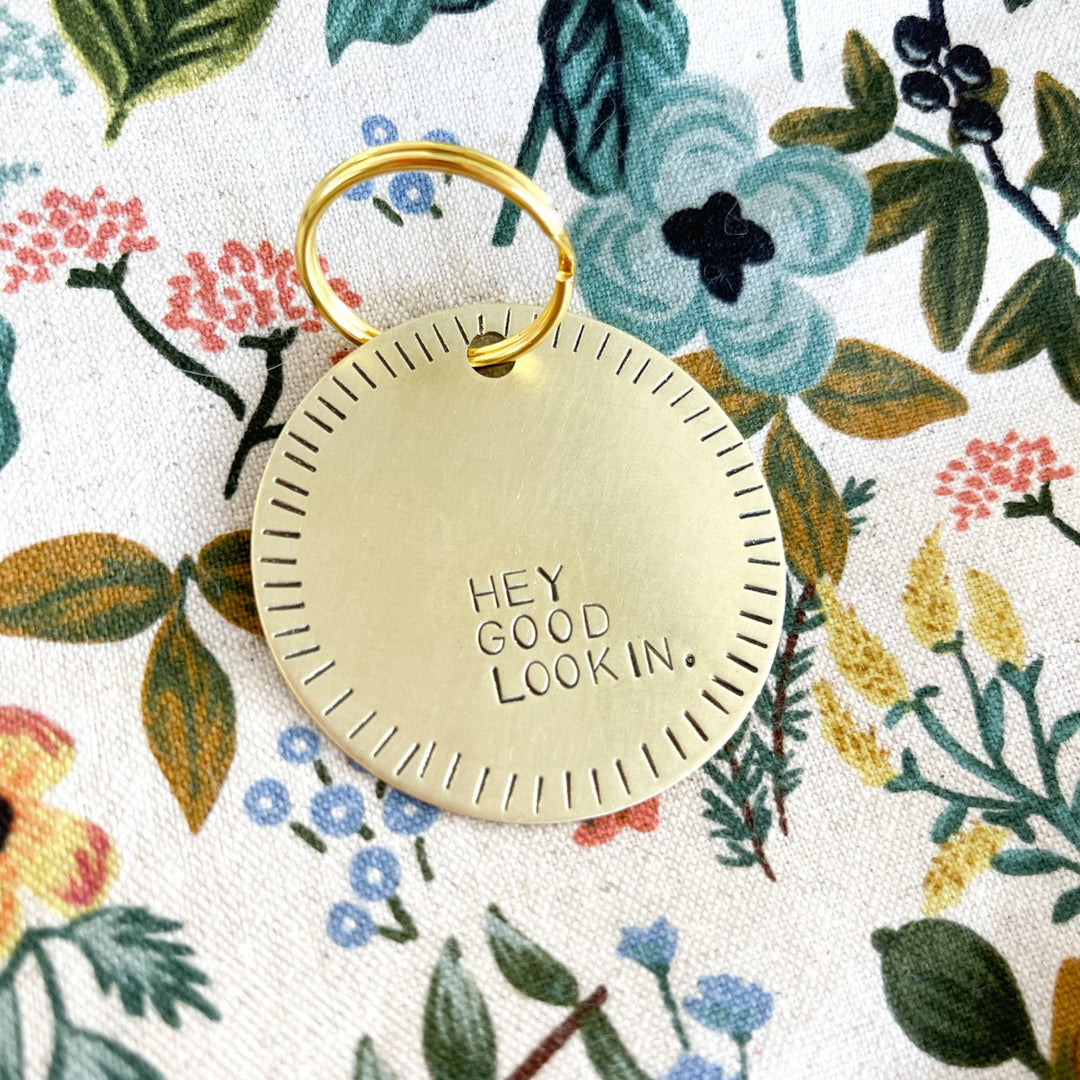 Hey Good Lookin Keychain | Models & Monsters - Pretty by Her- handmade locally in Cambridge, Ontario