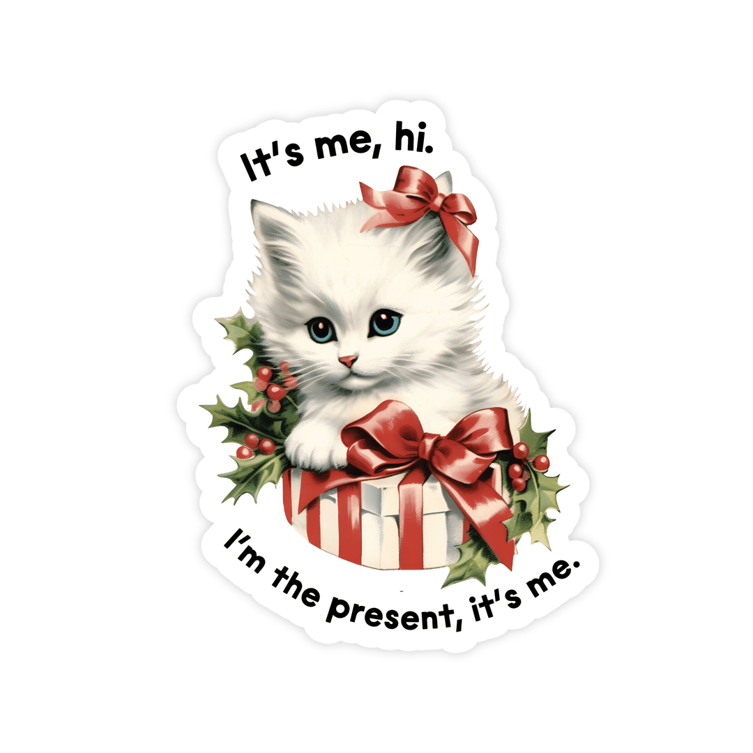 Hi, I'm The Present It's Me | Magnet - Pretty by Her- handmade locally in Cambridge, Ontario