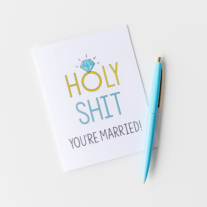 Holy Shit You're Married | Card - Pretty by Her- handmade locally in Cambridge, Ontario