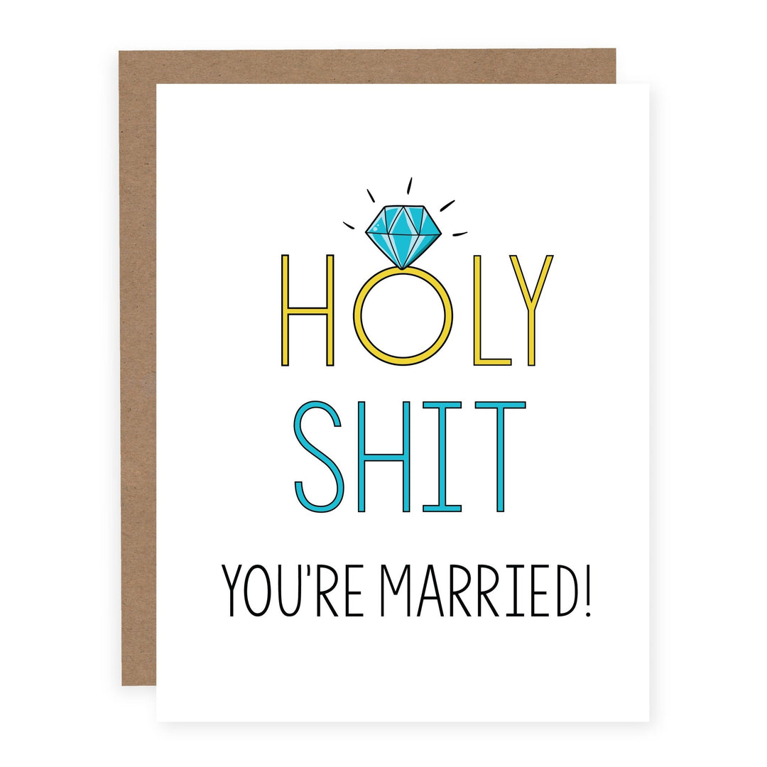 Holy Shit You're Married | Card - Pretty by Her- handmade locally in Cambridge, Ontario