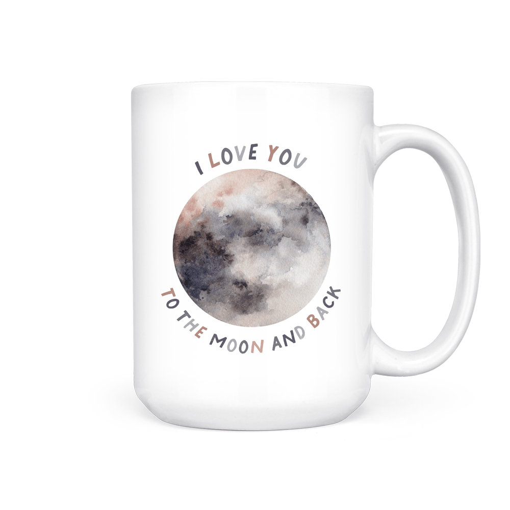 I Love You to the Moon and Back | Mug - Pretty by Her- handmade locally in Cambridge, Ontario