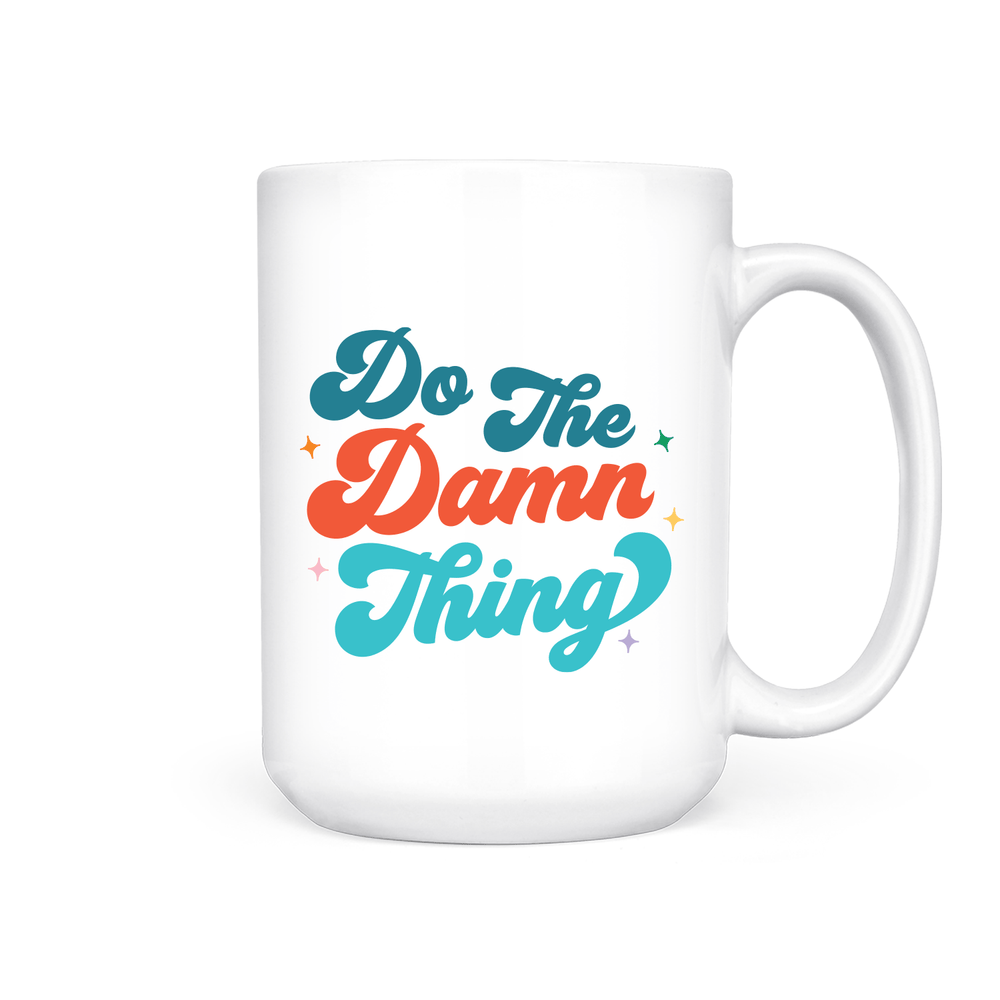 IMPERFECT Do The Damn Thing | Mug - Pretty by Her- handmade locally in Cambridge, Ontario