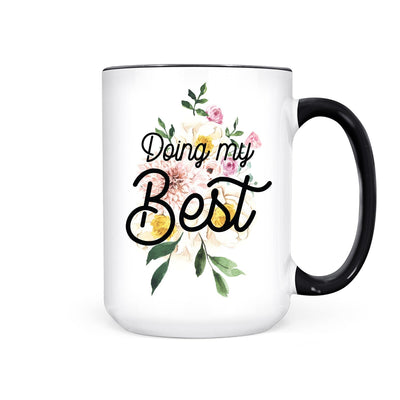 IMPERFECT Doing my Best | Mug - Pretty by Her- handmade locally in Cambridge, Ontario
