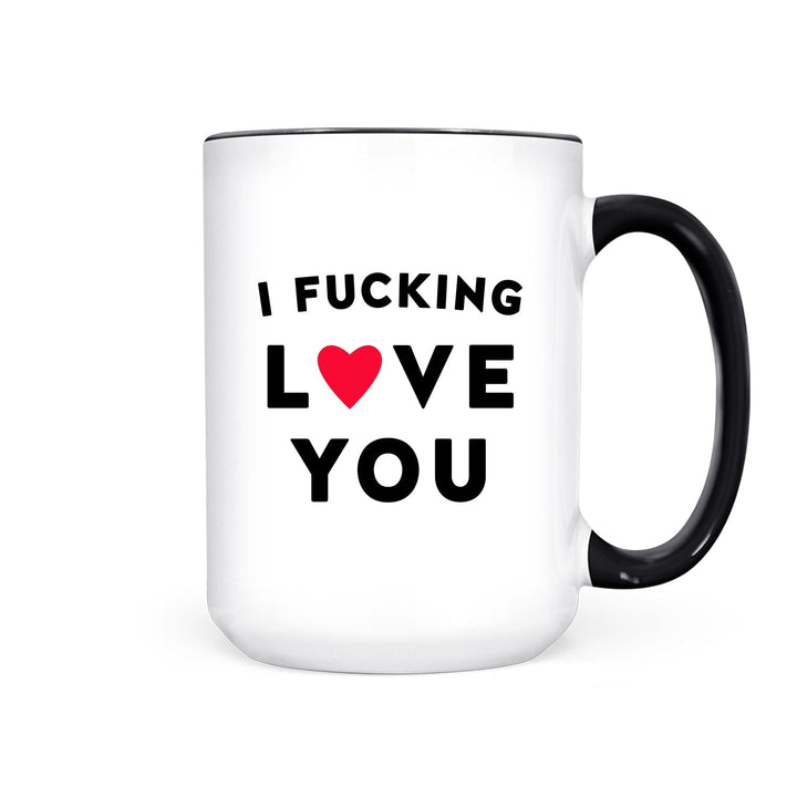 IMPERFECT I Fucking Love You | Mug - Pretty by Her- handmade locally in Cambridge, Ontario
