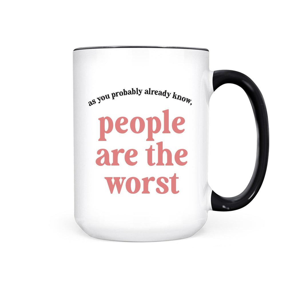 IMPERFECT People are the Worst | Mug - Pretty by Her- handmade locally in Cambridge, Ontario