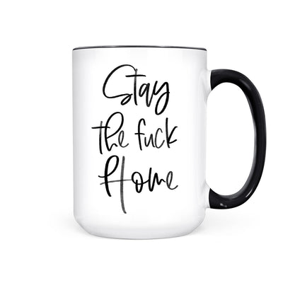 IMPERFECT Stay the Fuck Home | Mug - Pretty by Her- handmade locally in Cambridge, Ontario