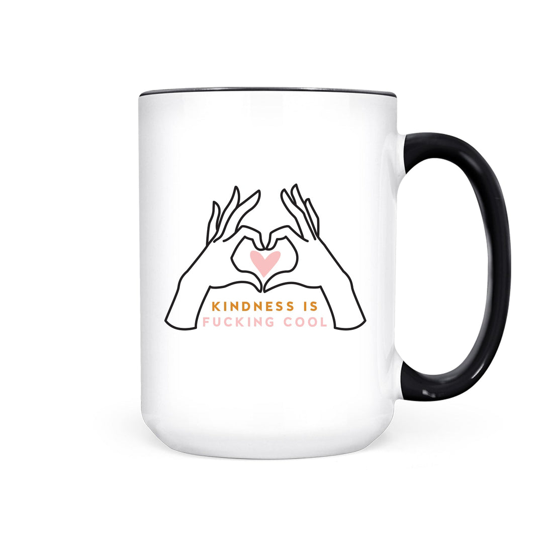 Kindness is Fucking Cool | Mug - Pretty by Her- handmade locally in Cambridge, Ontario