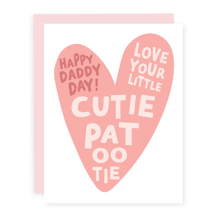 Little Cutie Patootie Dad | Card - Pretty by Her- handmade locally in Cambridge, Ontario