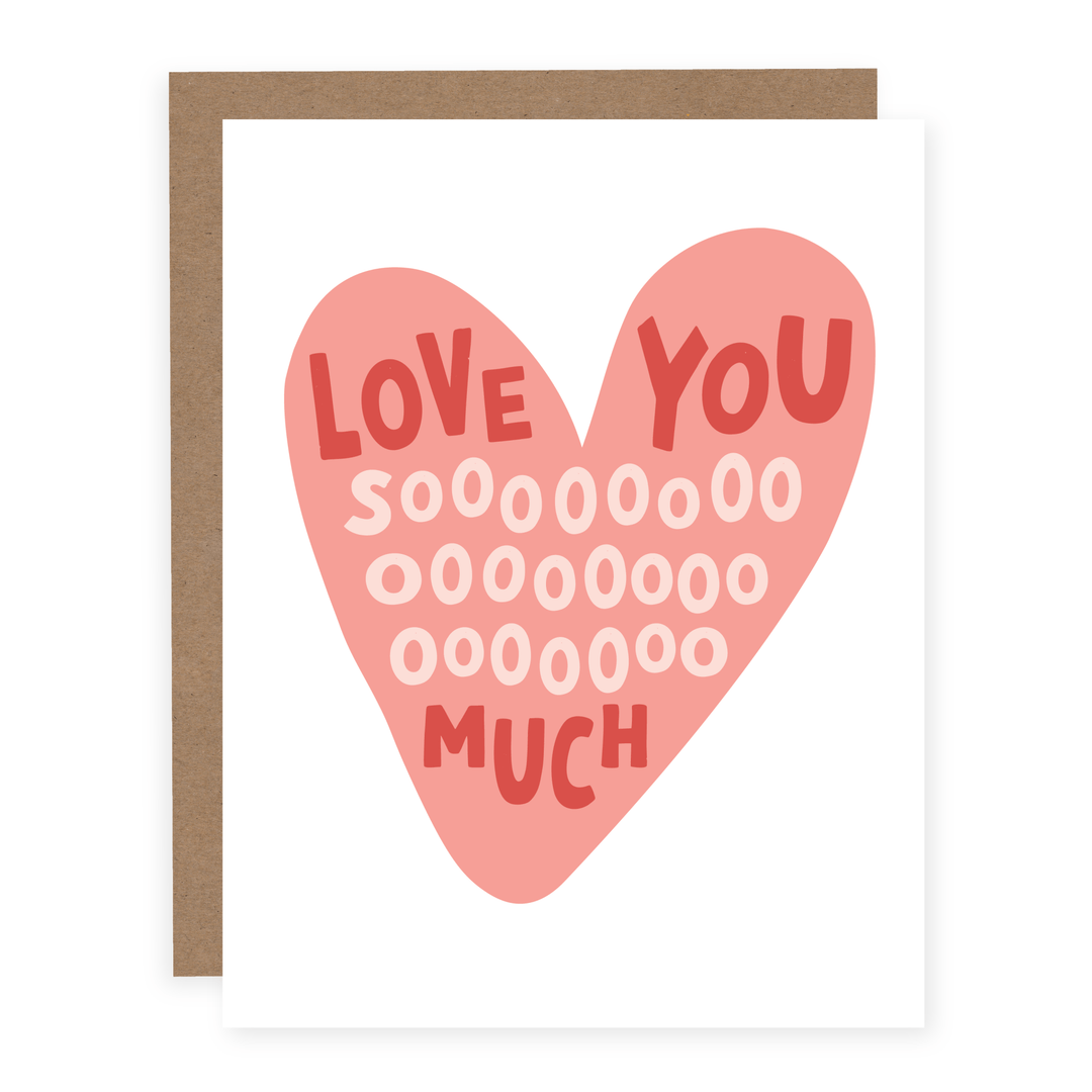 Love You Sooo Much | Card - Pretty by Her- handmade locally in Cambridge, Ontario