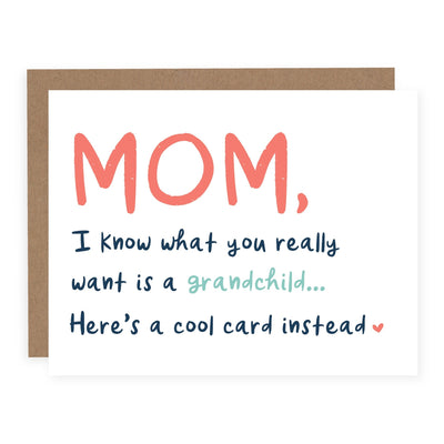 Mom Cool Card Instead | Card - Pretty by Her- handmade locally in Cambridge, Ontario