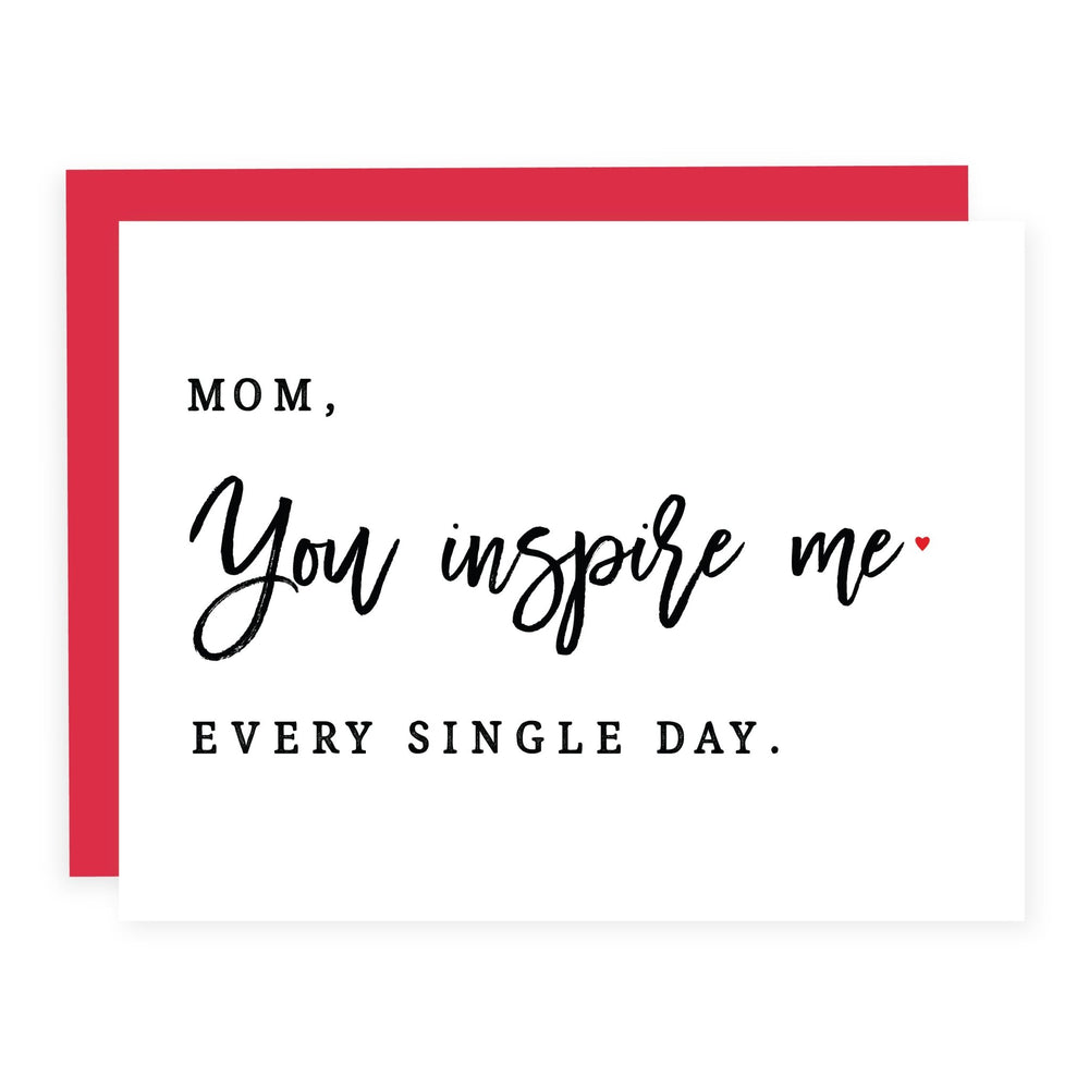 Mom You Inspire Me | Card - Pretty by Her- handmade locally in Cambridge, Ontario