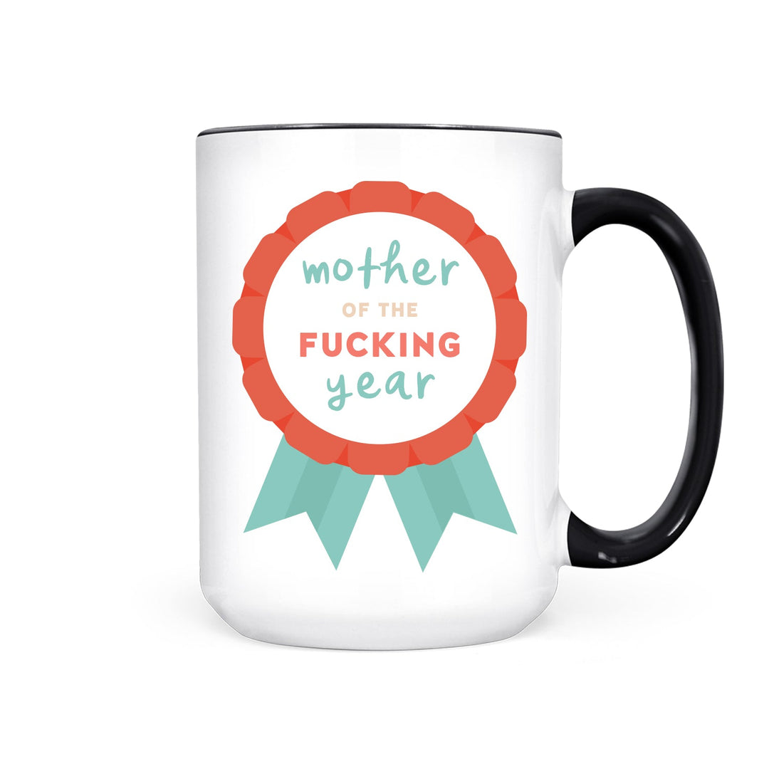 Mother of the Fucking Year | Mug - Pretty by Her- handmade locally in Cambridge, Ontario