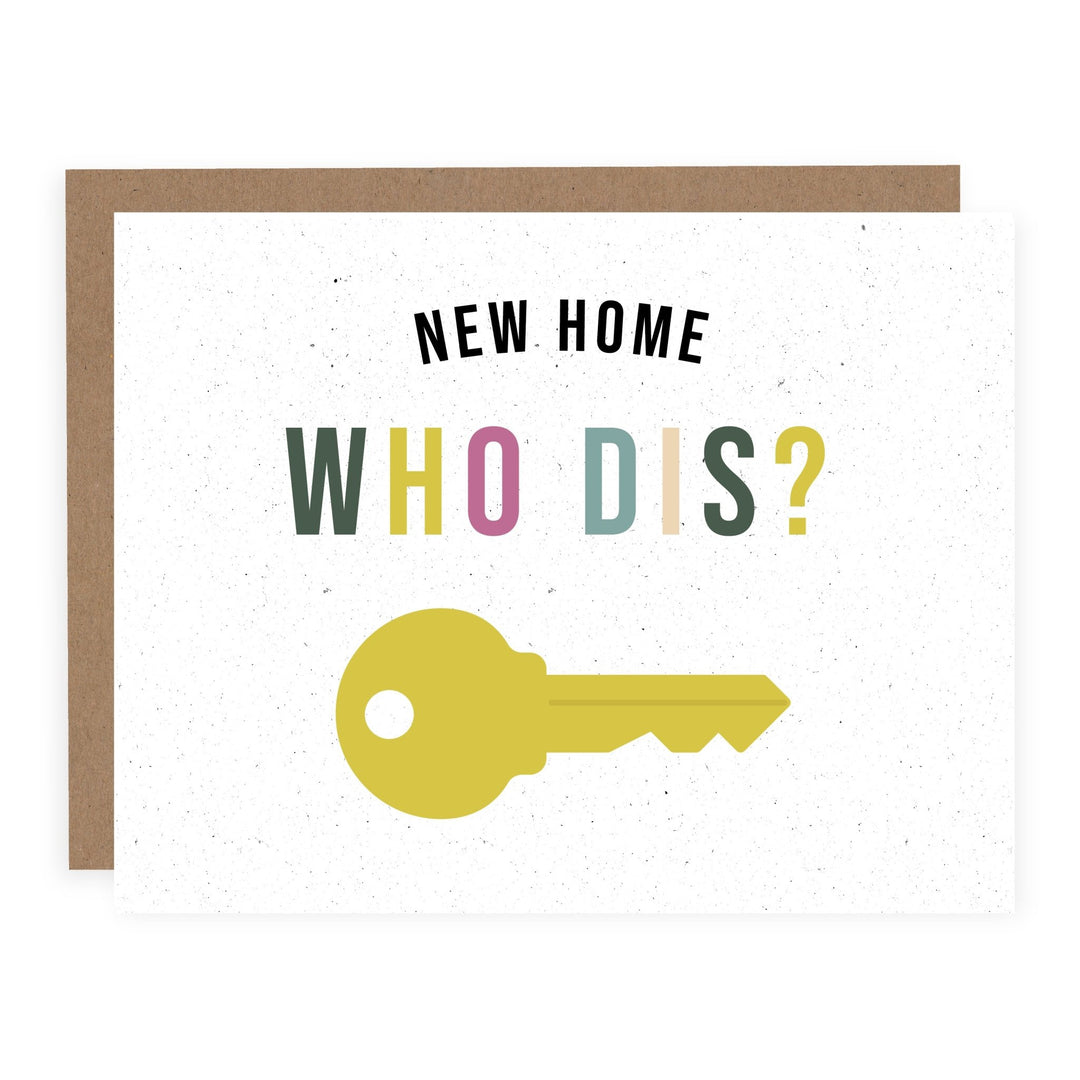 New Home Who Dis | Card - Pretty by Her- handmade locally in Cambridge, Ontario