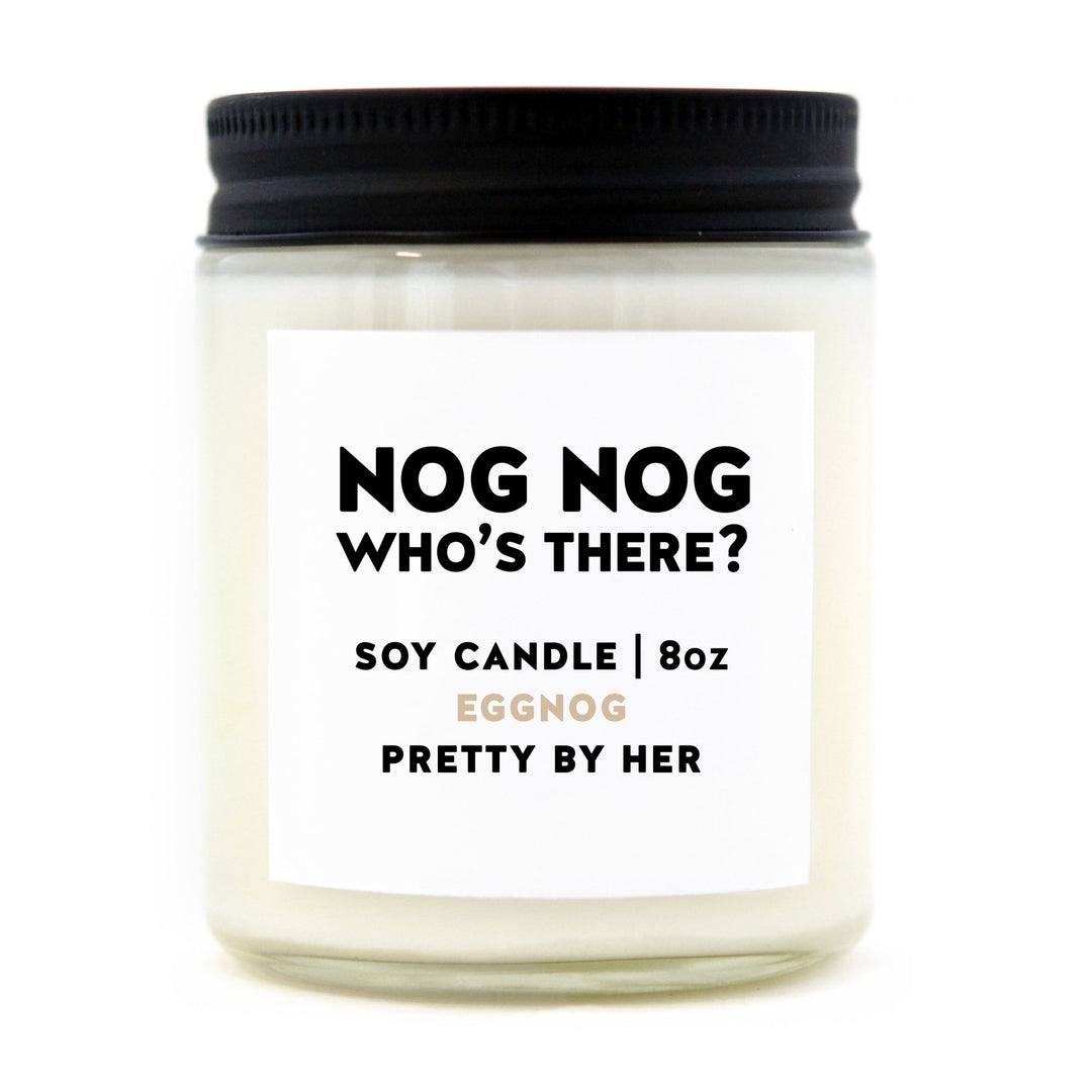 Nog Nog Who's There? | Soy Wax Candle - Pretty by Her- handmade locally in Cambridge, Ontario