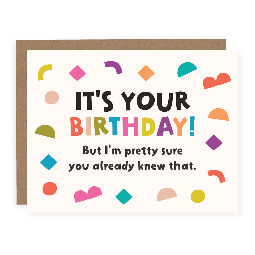 Pretty Sure You Already Knew That | Card - Pretty by Her- handmade locally in Cambridge, Ontario