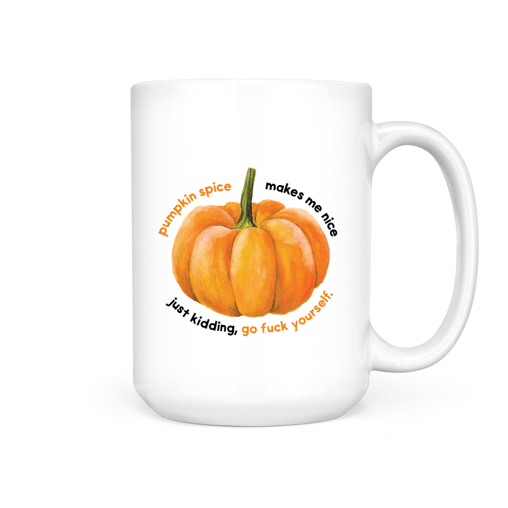 Pumpkin Spice Makes Me Nice | Mug - Pretty by Her- handmade locally in Cambridge, Ontario