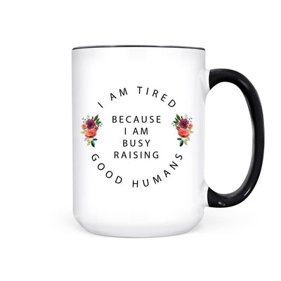 Raising Good Humans | Mug - Pretty by Her- handmade locally in Cambridge, Ontario