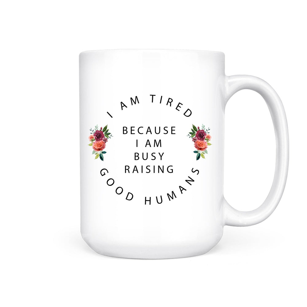Raising Good Humans | Mug - Pretty by Her- handmade locally in Cambridge, Ontario