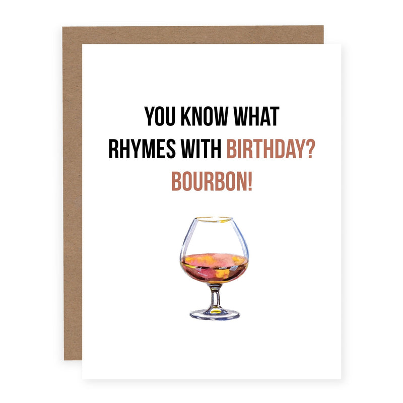 Rhymes with Birthday Bourbon - Card - Pretty by Her- handmade locally in Cambridge, Ontario