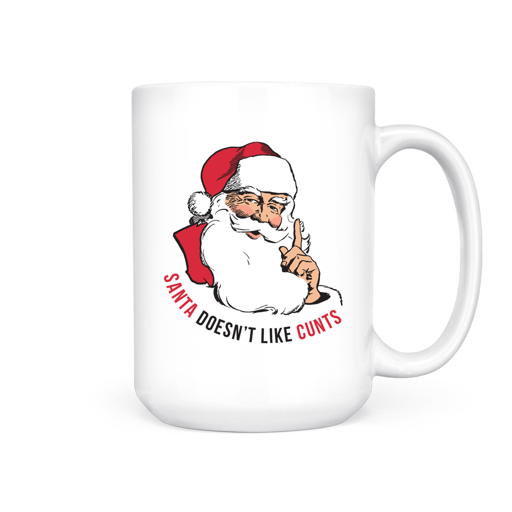 Santa Doesn't Like Cunts | Mug - Pretty by Her- handmade locally in Cambridge, Ontario