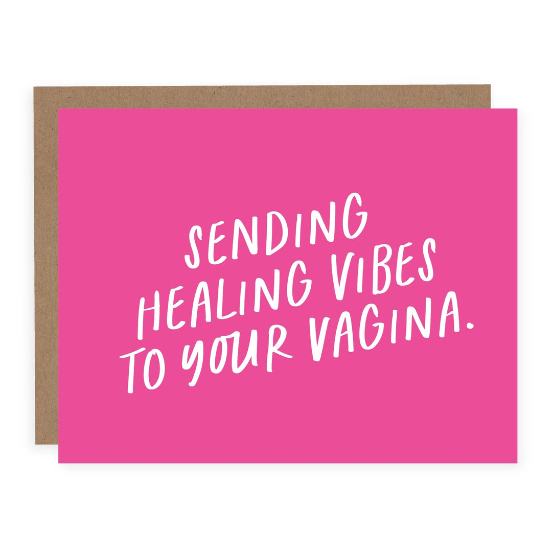 Sending Healing Vibes to Your Vagina | Card - Pretty by Her- handmade locally in Cambridge, Ontario