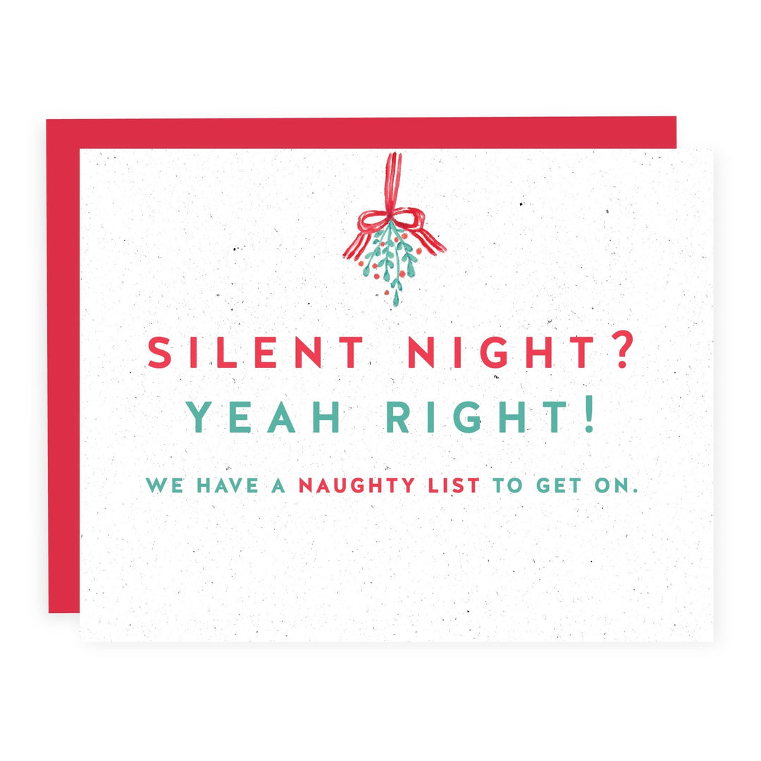 Silent Night? Yeah Right! | Card - Pretty by Her- handmade locally in Cambridge, Ontario