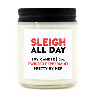 Sleigh All Day | Soy Wax Candle - Pretty by Her- handmade locally in Cambridge, Ontario